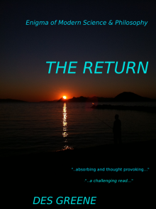      The Return (Enigma of Modern Science & Philosophy)