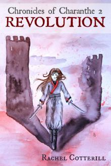      Revolution (Chronicles of Charanthe #2)