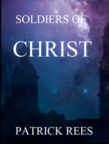      SOLDIERS OF CHRIST