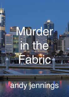      Murder in the Fabric