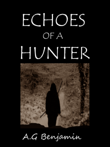      Echoes of a Hunter
