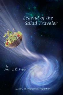      Legend of the Salad Traveler