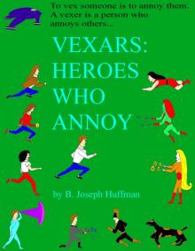      Vexars: Heroes Who Annoy