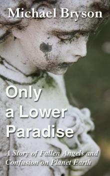      Only A Lower Paradise
