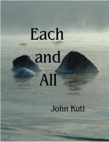      Each and All