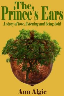      The Prince's Ears - A story of love, listening and being bold