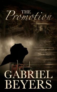      The Promotion (A Short Story)