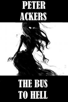      Shades of Blood #7: The Bus To Hell