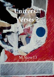      The End of the Universe: Universal Verses2: