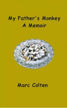      My Father's Monkey, A Memoir