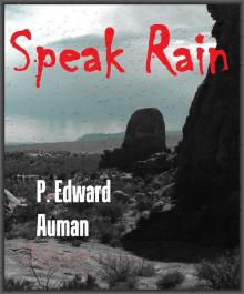      Speak Rain