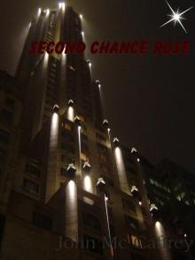      Second Chance Rose