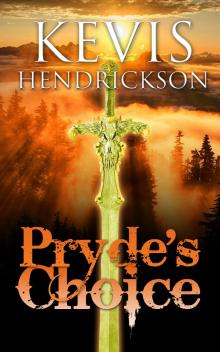      Pryde's Choice