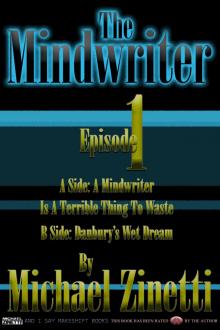      The Mindwriter: Episode 1