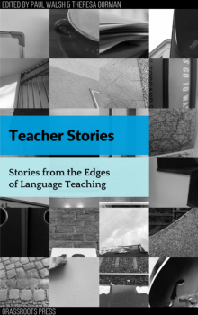      Teacher Stories: Stories from the Edges of Language Teaching