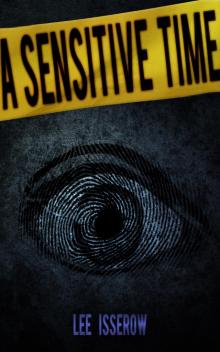      A Sensitive Time
