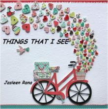      Things that I see