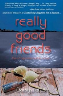      Really Good Friends