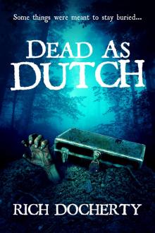      Dead As Dutch