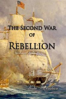      The Second War of Rebellion
