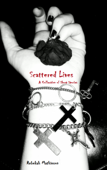     Scattered Lives: A Collection of Short Stories