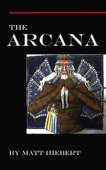      The Arcana