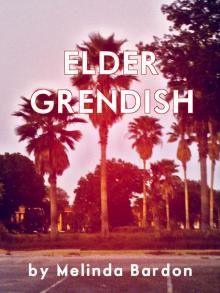      Elder Grendish