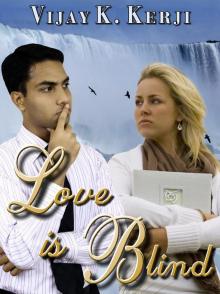      Love is Blind