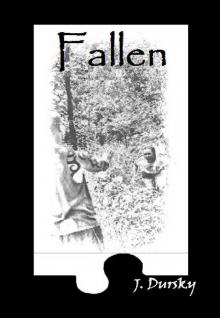      Fallen