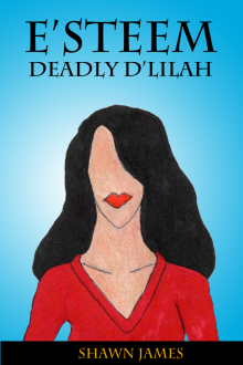      E'steem: Deadly D'lilah