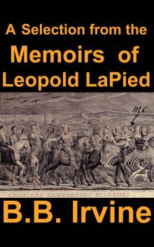      A Selection from the Memoirs of Leopold LaPied