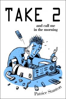      Take Two and Call Me in the Morning