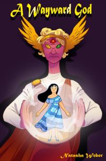      A Wayward God