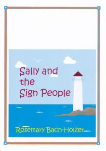      Sally and the Sign People