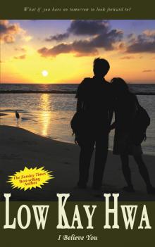      I Believe You (A Contemporary Novel)