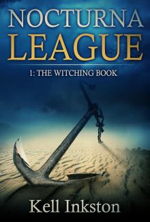      Nocturna League (Episode 1: The Witching Book)