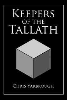      Keepers of the Tallath