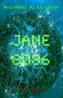      Jane 8086 Part Four