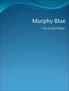      Murphy Blue