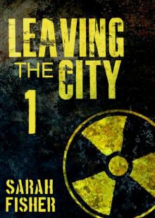      Leaving the City: Episode 1