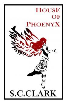      House of Phoenyx: House of Phoenyx book 1
