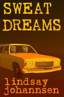     Sweat Dreams
