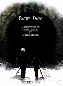      Rainy Days: A Collection of Short Stories Volume 1