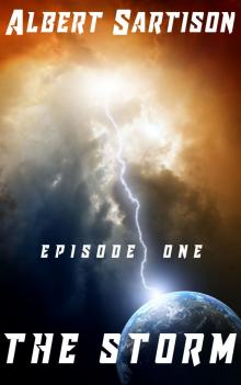      The Storm Episode One
