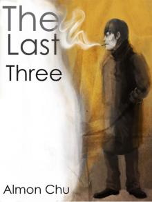      The Last Three