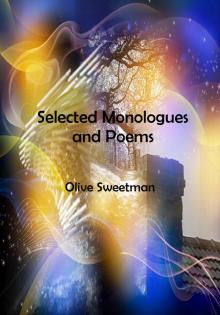     Selected Monologues and Poems