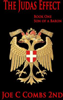      The Judas Effect: Book #1 Son of a Baron