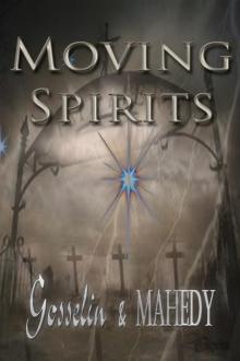      Moving Spirits