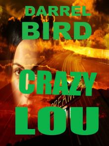      Crazy Lou