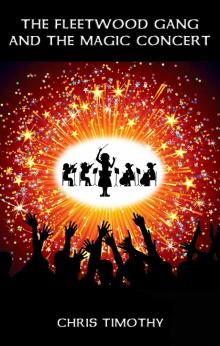      The Fleetwood Gang and the Magic Concert